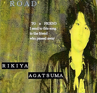 RIKIYA AGATSUMA／ROAD